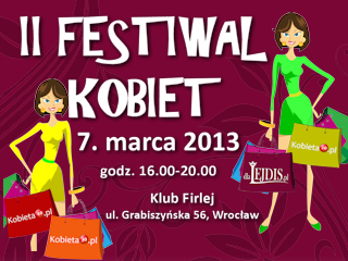 II Festiwal Kobiet we Wrocławiu z dlaLejdis w Klubie Firlej.
