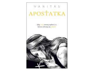 Nowość wydawnicza „Apostatka” Vanitas