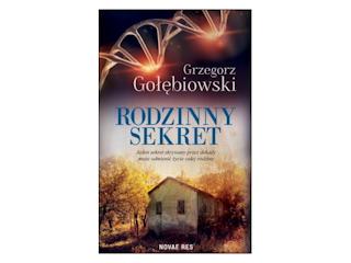 Nowość wydawnicza „Rodzinny sekret” Grzegorz Gołębiowski