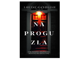 „Na progu zła” Louise Candlish