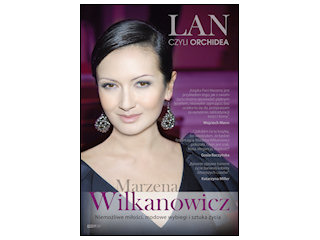 „LAN, CZYLI ORCHIDEA” Marzena Wilkanowicz
