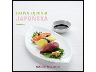 Poznajemy smaki Japonii- nie taki diabeł straszny…